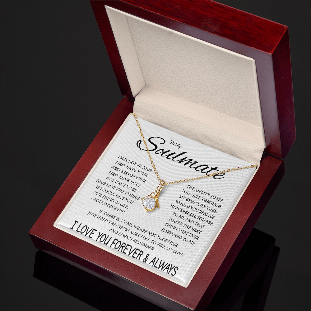To My Soulmate Necklace, Alluring Beauty Pendant with Message Card, Last Everything