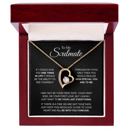 To My Soulmate Necklace, Forever Love Pendant with Message Card, I'll Be With You Forever