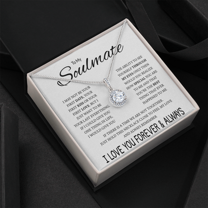 To My Soulmate Necklace, Eternal Hope Pendant with Message Card, Last Everything