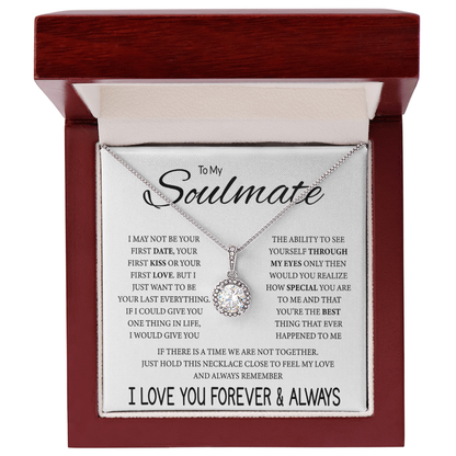 To My Soulmate Necklace, Eternal Hope Pendant with Message Card, Last Everything