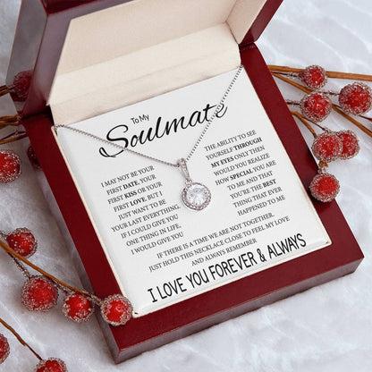 To My Soulmate Necklace, Eternal Hope Pendant with Message Card, Last Everything