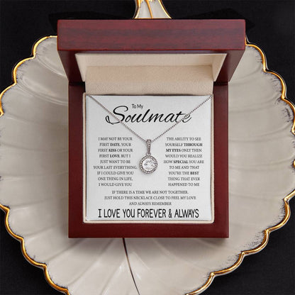 To My Soulmate Necklace, Eternal Hope Pendant with Message Card, Last Everything