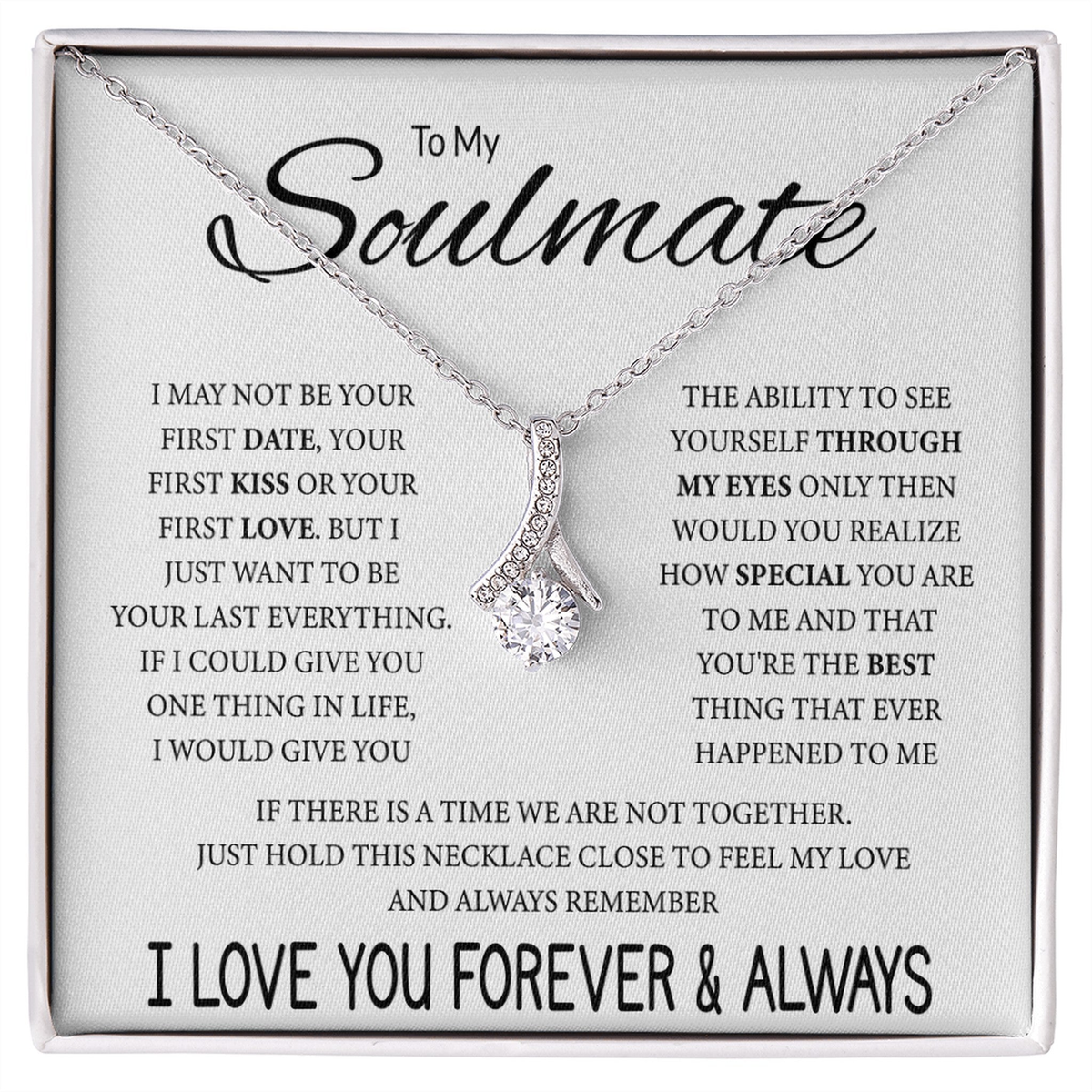 To My Soulmate Necklace, Alluring Beauty Pendant with Message Card, Last Everything