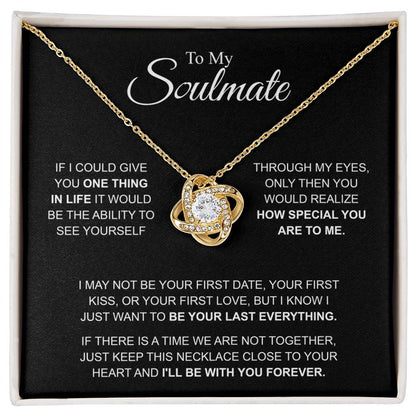 To My Soulmate Necklace, Love Knot Pendant with Message Card, I'll Be With You Forever