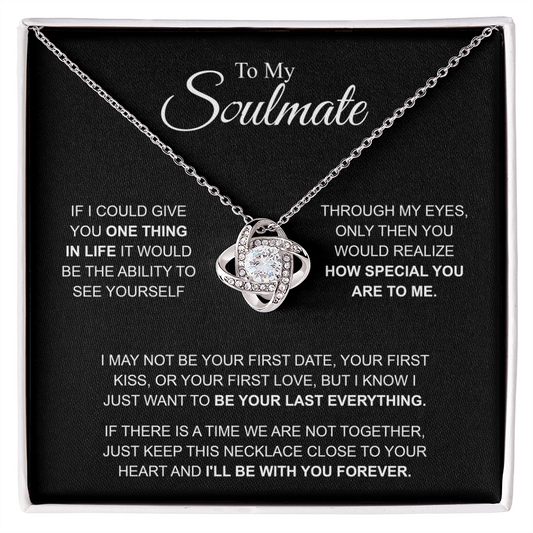 To My Soulmate Necklace, Love Knot Pendant with Message Card, I'll Be With You Forever