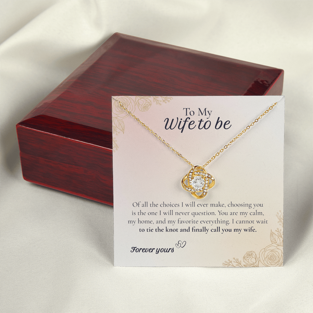 To My Wife To Be Necklace, Love Knot Pendant with Message Card, Engagement Gift for Future Wife Fiancée