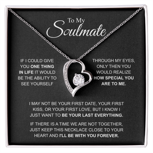 To My Soulmate Necklace, Forever Love Pendant with Message Card, I'll Be With You Forever