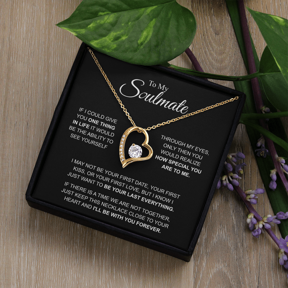 To My Soulmate Necklace, Forever Love Pendant with Message Card, I'll Be With You Forever