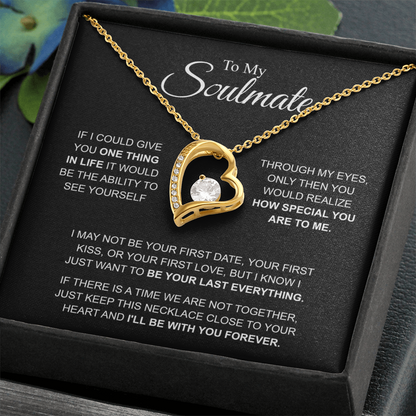 To My Soulmate Necklace, Forever Love Pendant with Message Card, I'll Be With You Forever